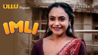 Imli Episode 1 – Ullu Web Series Sex
